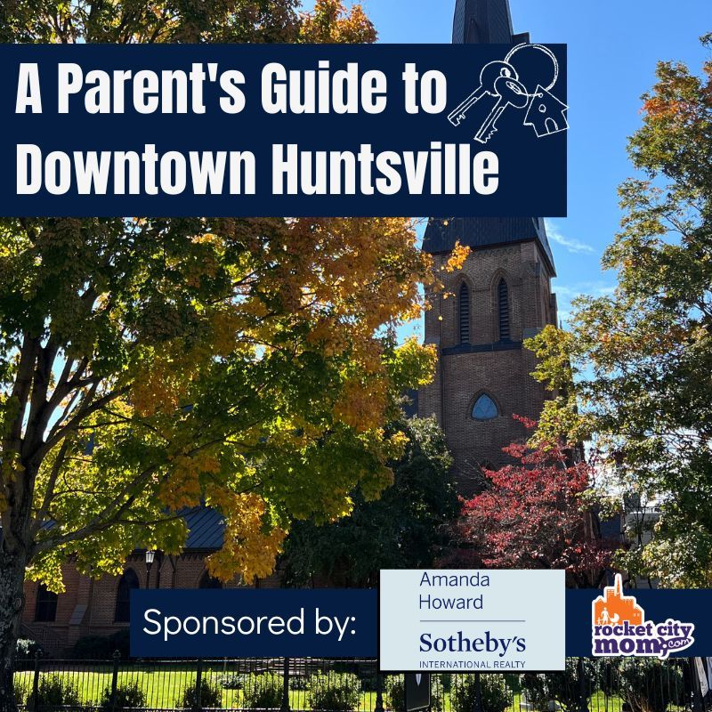 Neighborhood Guide to Blossomwood & Downtown Huntsville