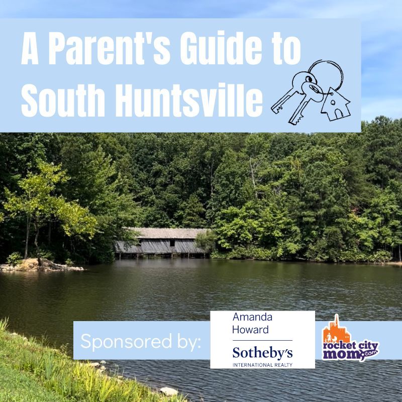 Parent's Guide to South Huntsville