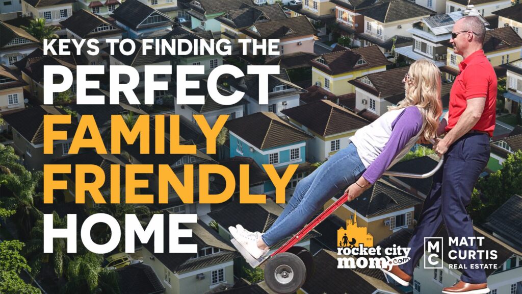 The Keys to Finding Your Perfect Family-Friendly Home