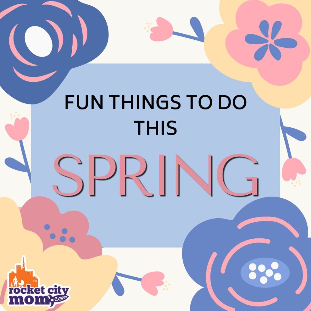 5 Fun Things to Do This Spring