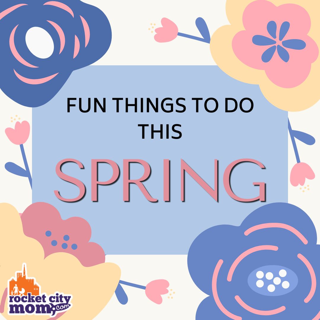 5 Fun Things to Do This Spring