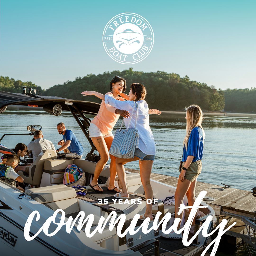 Making Memories with Freedom Boat Club