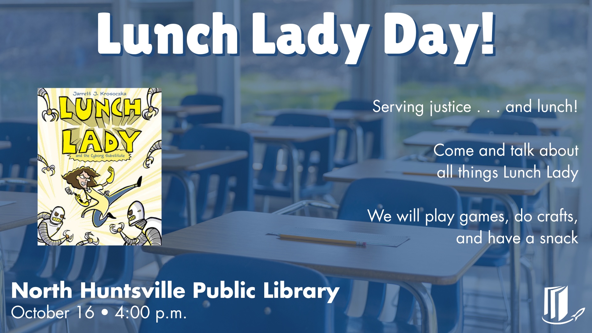 Graphic Novel Series – Lunch Lady Day