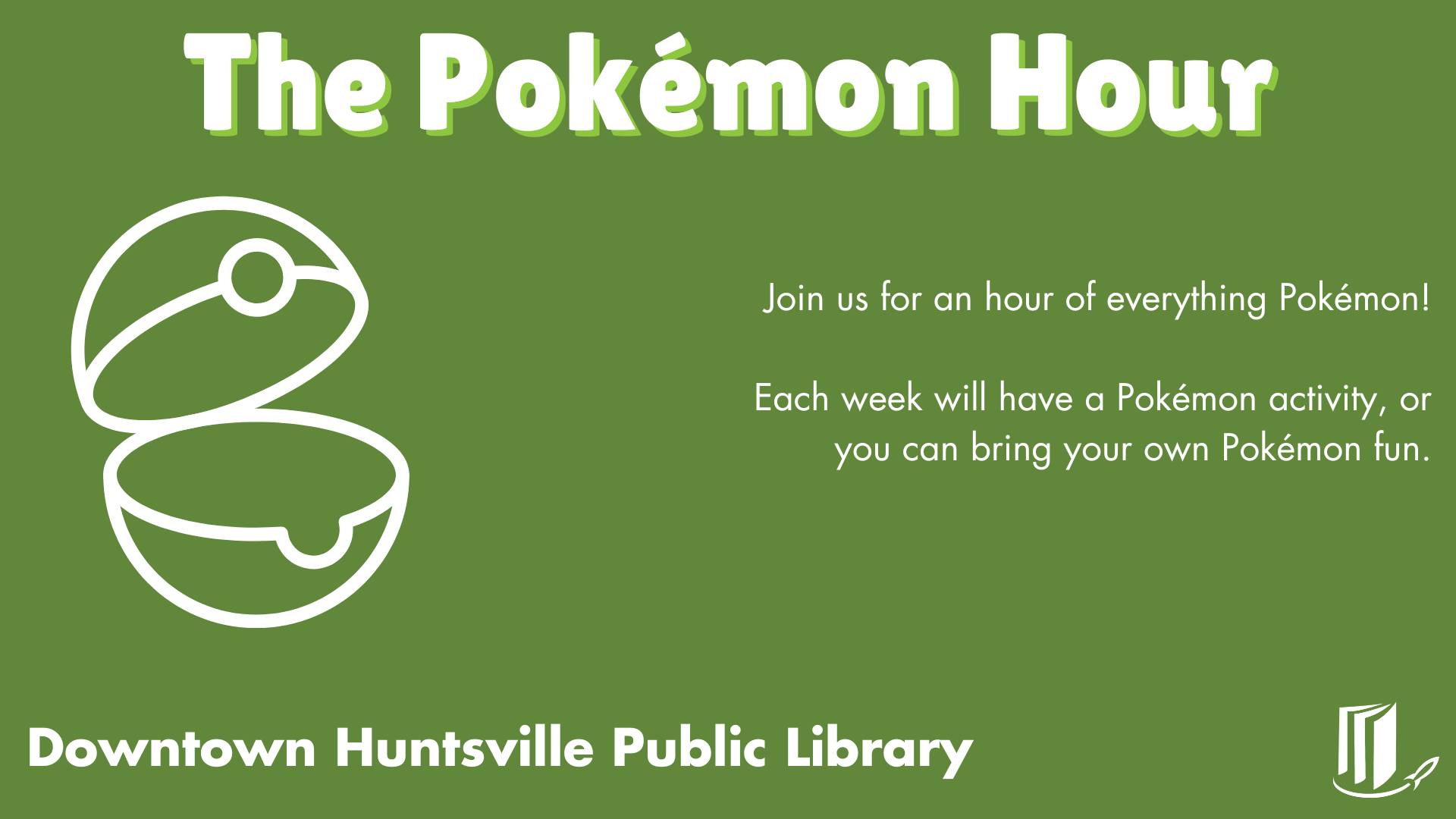 The Pokemon Hour: Downtown Huntsville Public Library