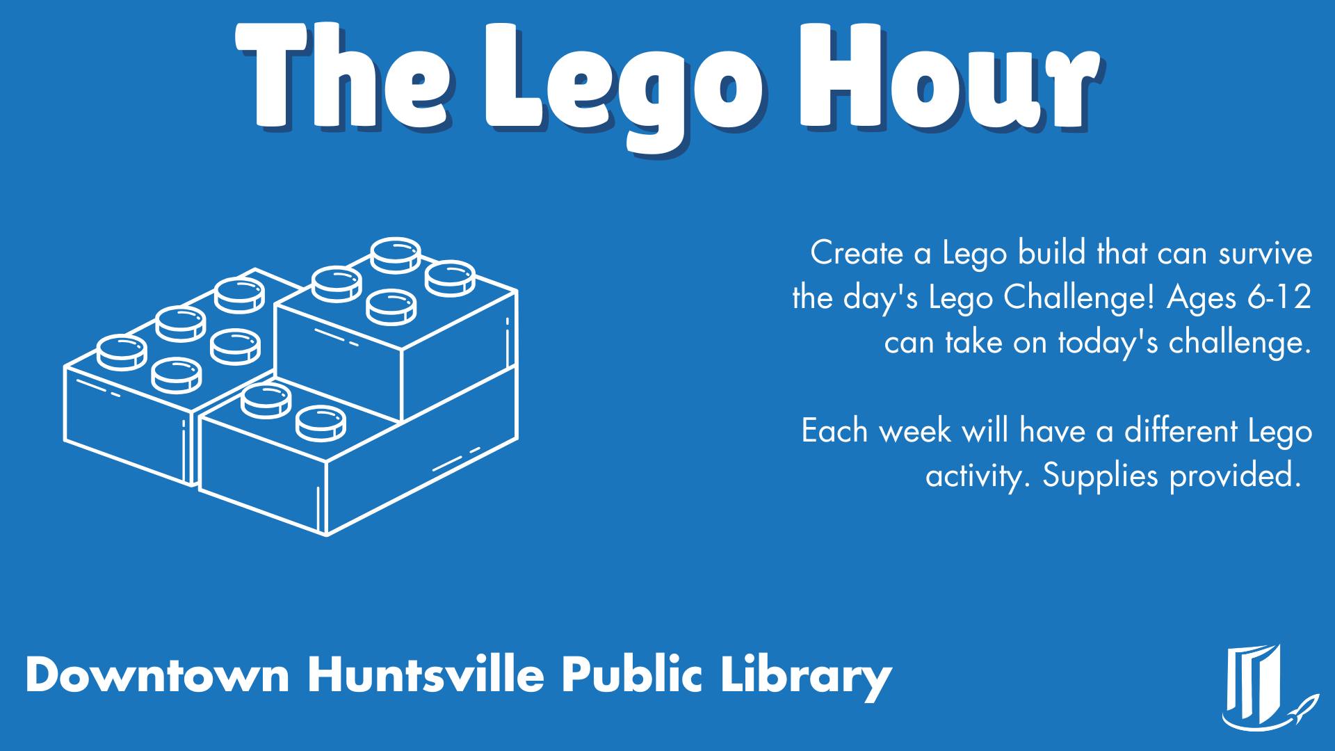 The Lego Hour: Downtown Huntsville Public Library