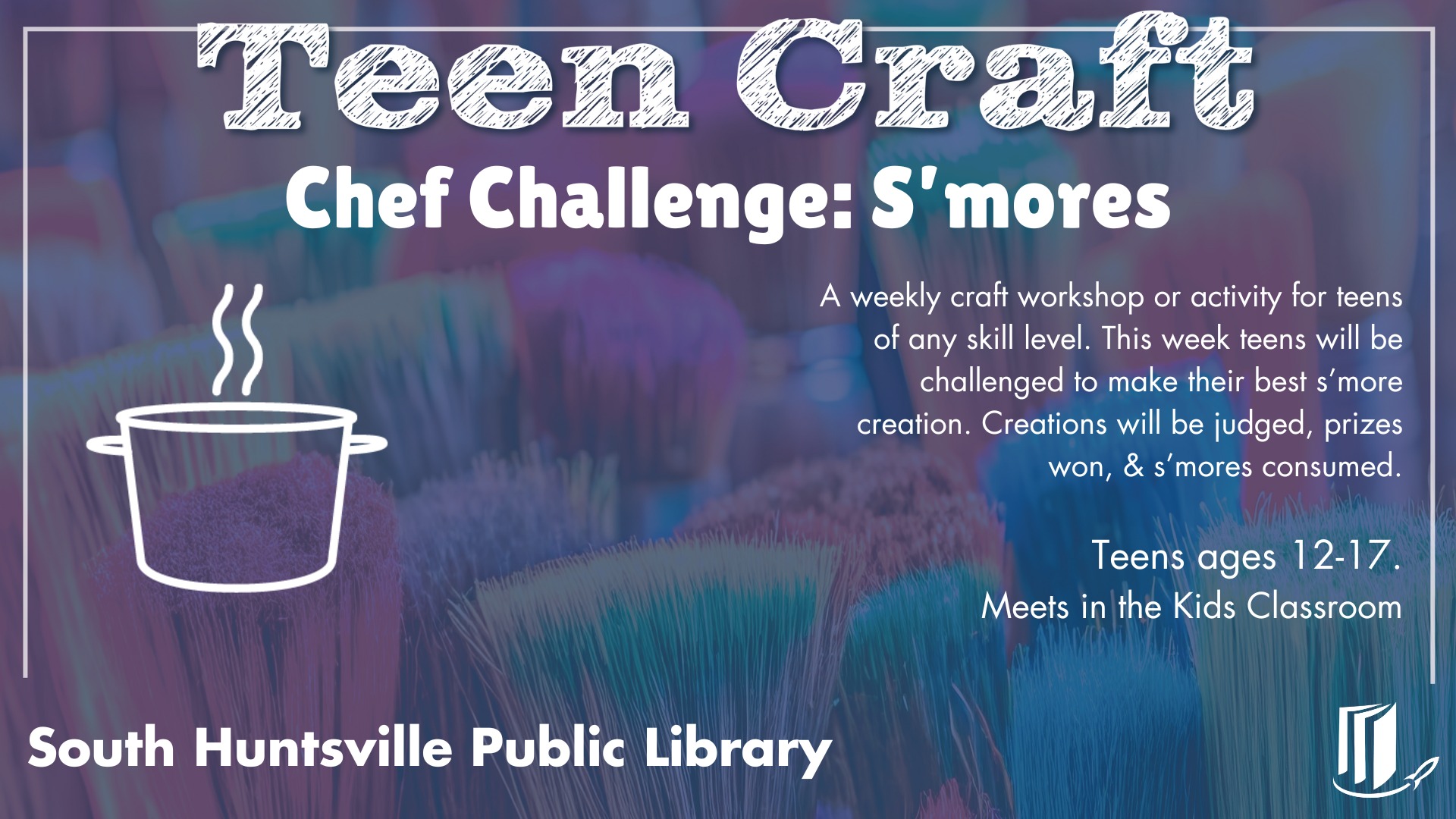 Teen Craft Chef Challenge: S’mores