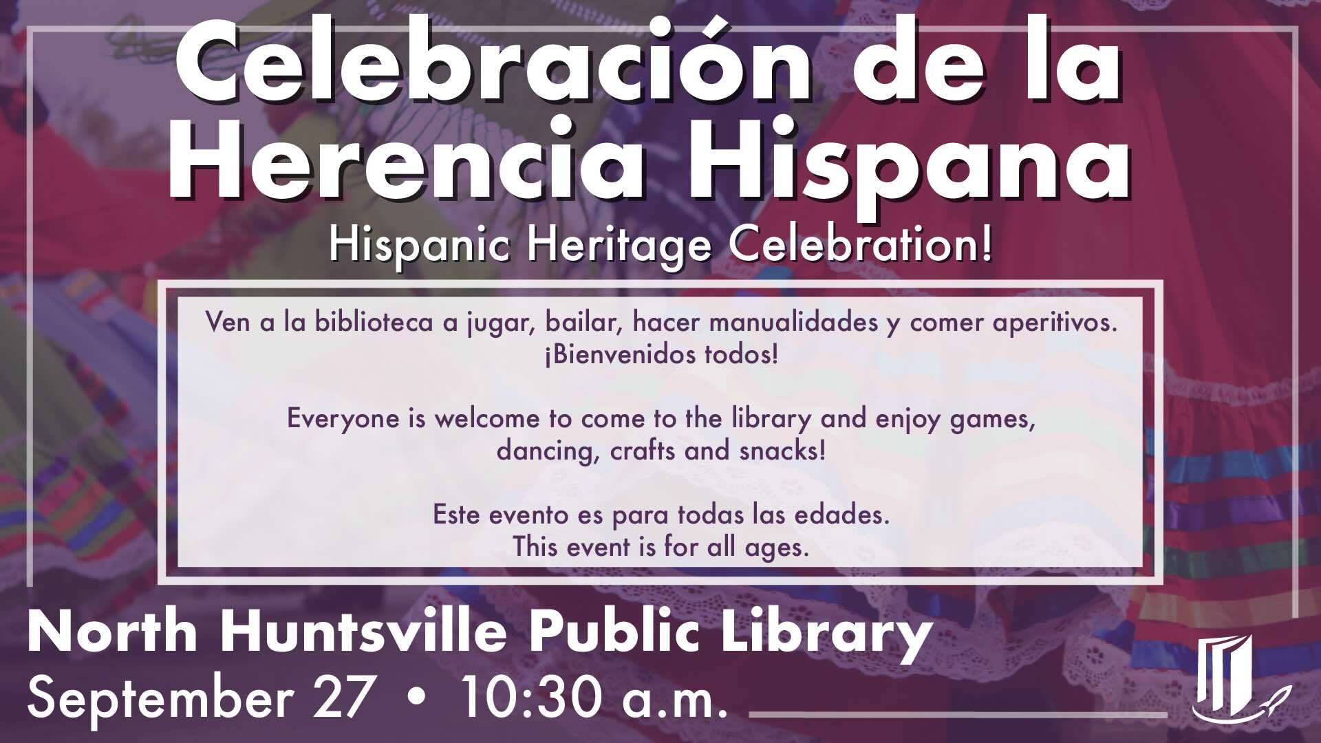Celebración de la Herencia Hispana/Hispanic Heritage Celebration