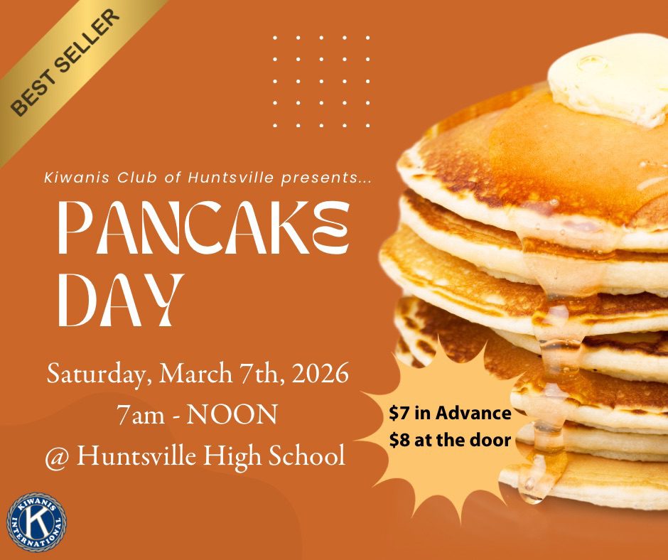 48th Annual Kiwanis Club of Huntsville Pancake Day
