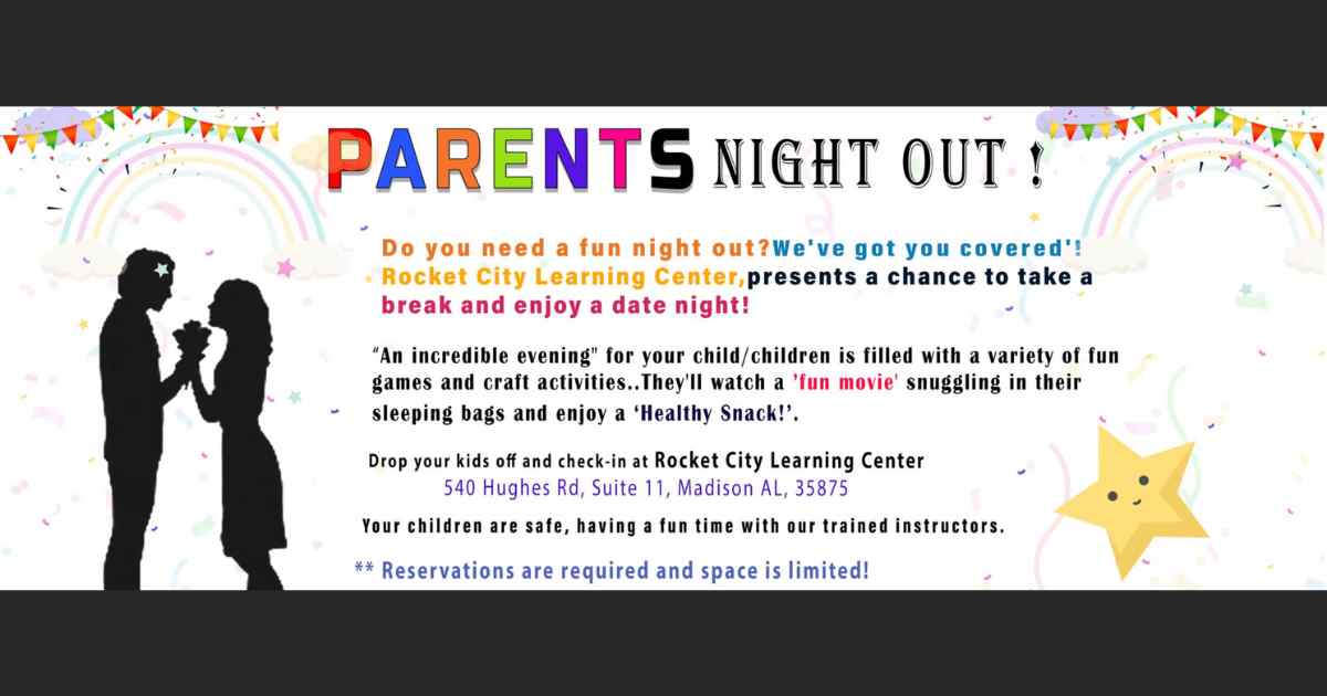 Parents Night Out at Rocket City Learning Center