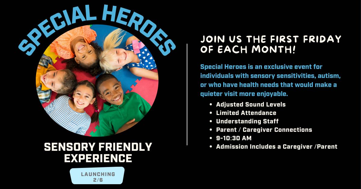 Sensory Friendly Event: Special Heroes