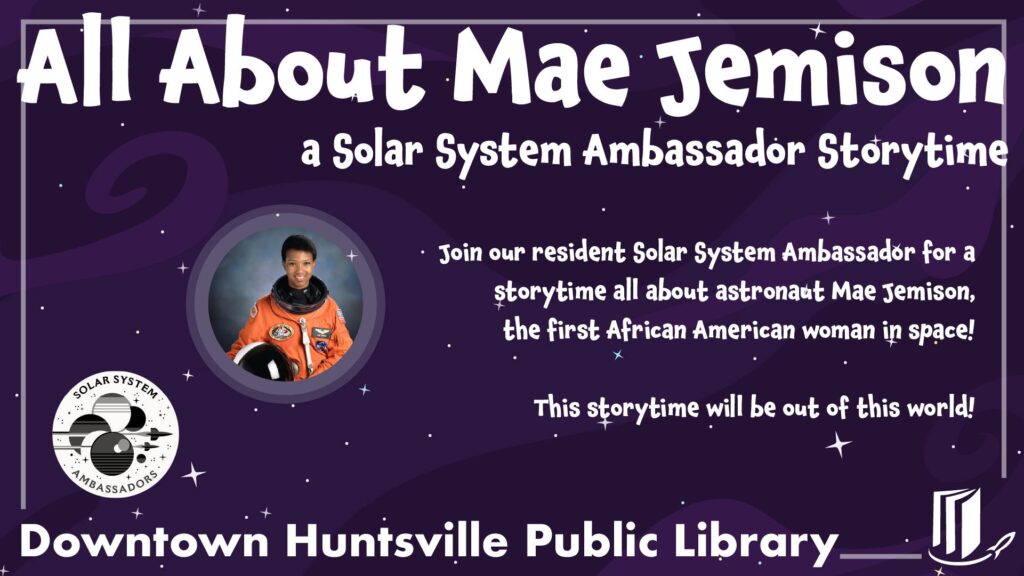All About Mae Jemison: A Solar System Ambassador Storytime