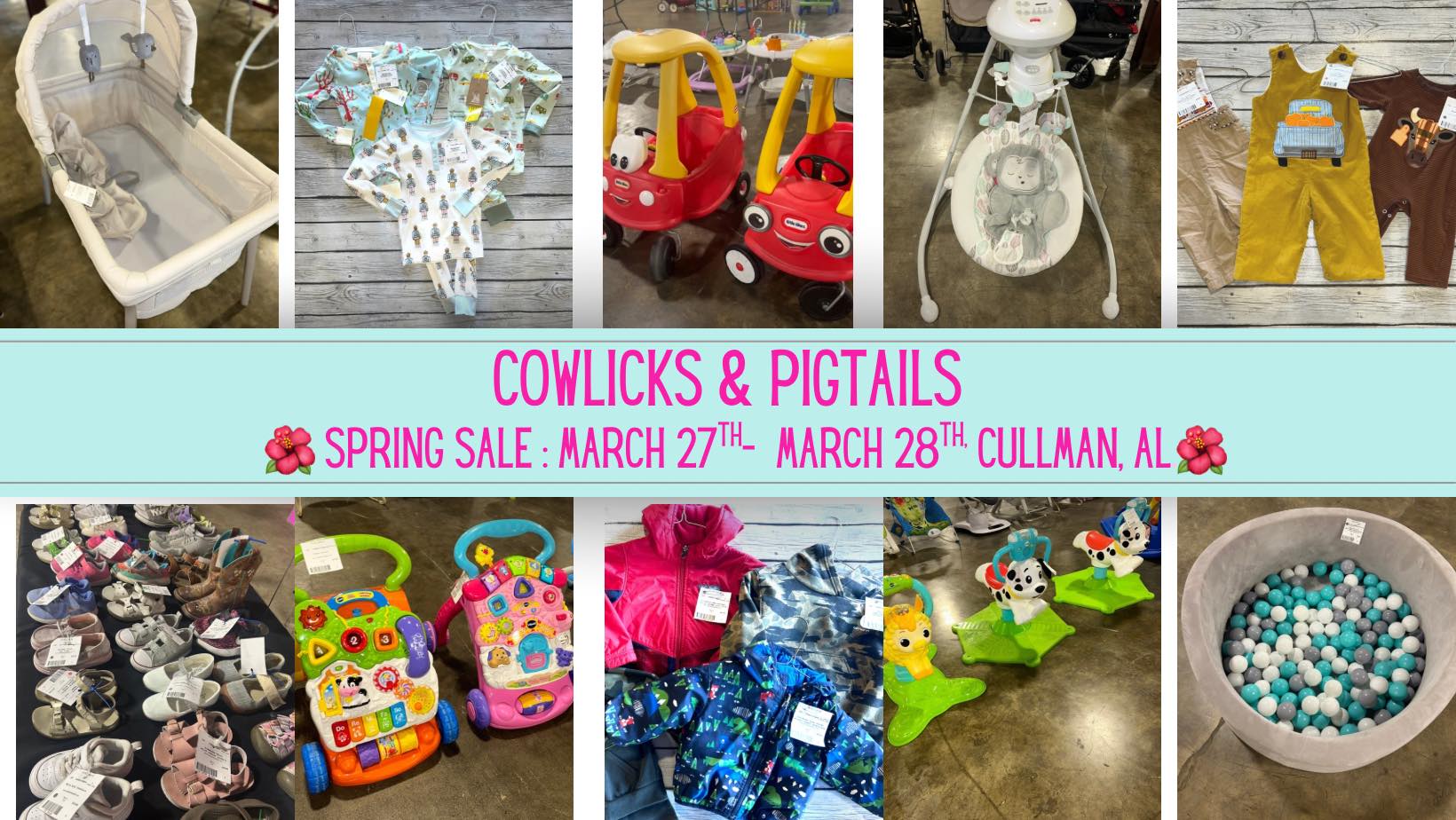 Cowlicks & Pigtails Spring Sale (Cullman)
