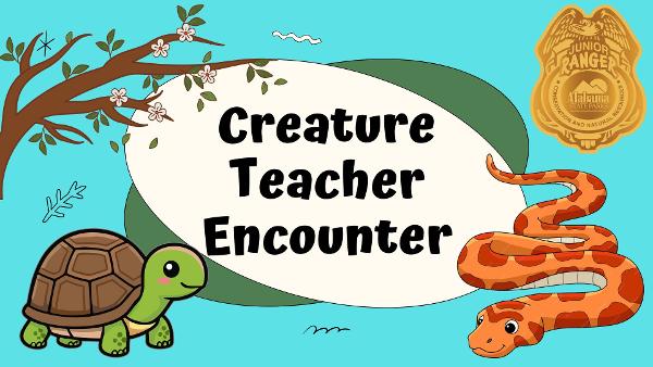 Junior Ranger Creature Teacher Encounter (Guntersville)