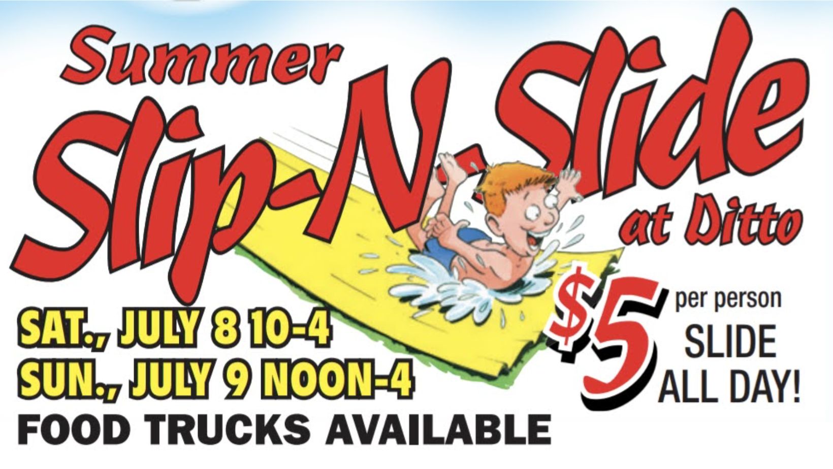 Summer Slip-N-Slide at Ditto