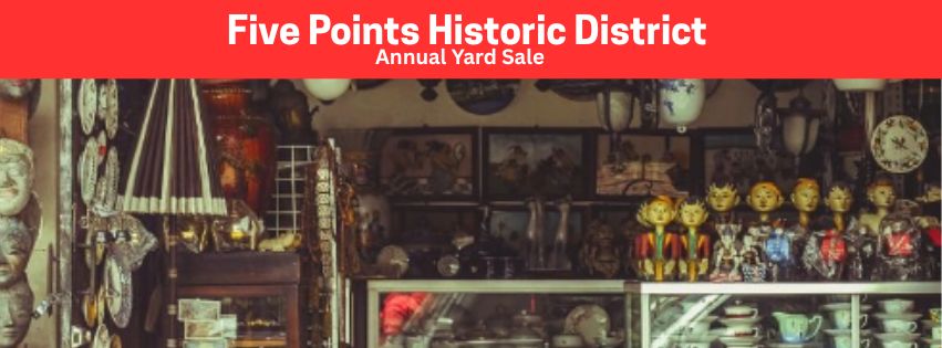 Five Points Historic District Association Yard Sale