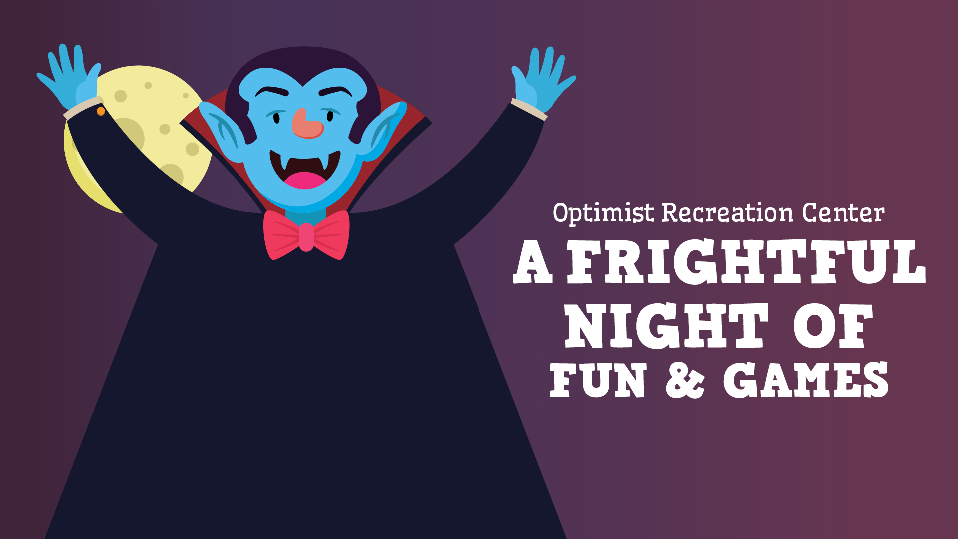 A Frightful Night of Fun & Games