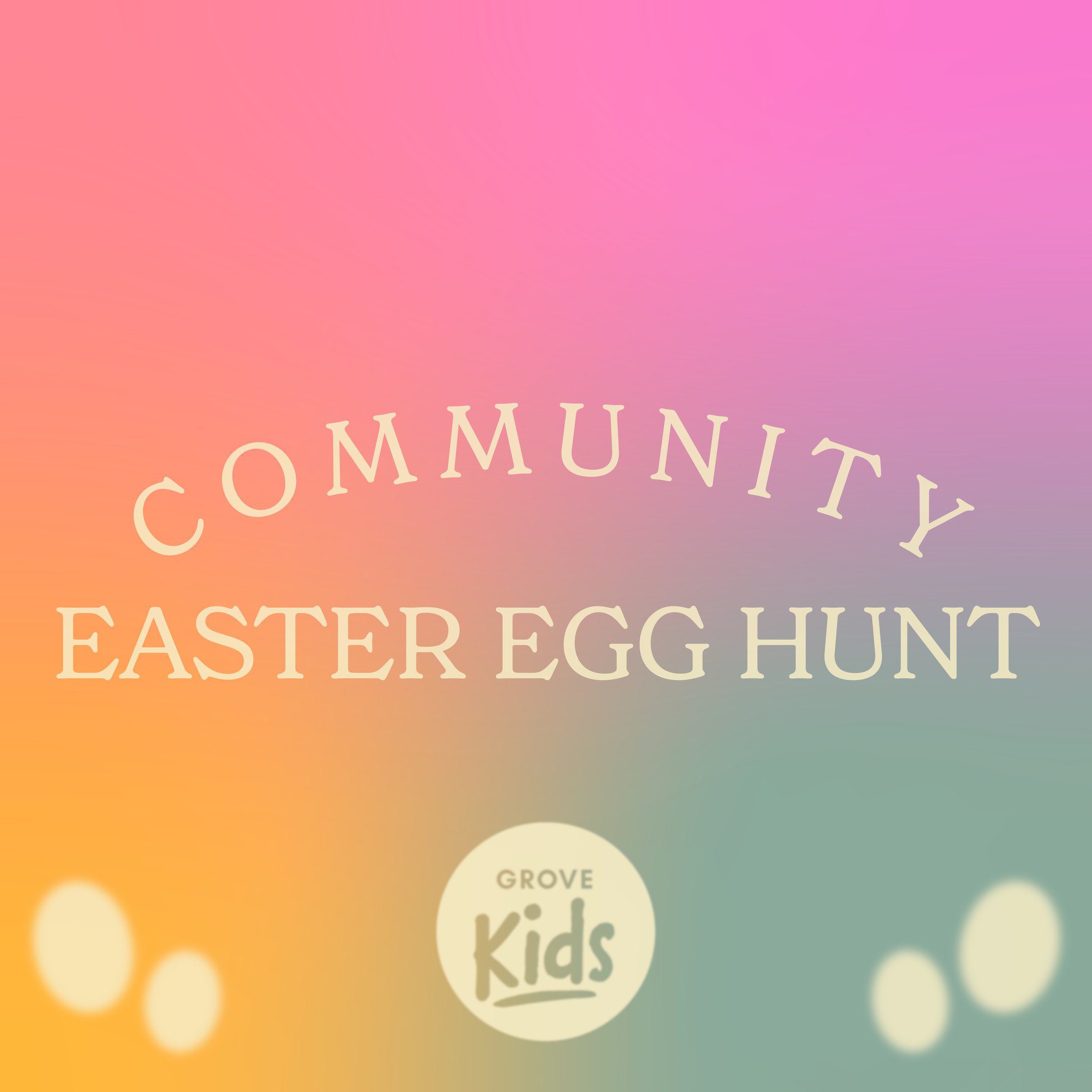 The Grove Church Easter Egg Hunt