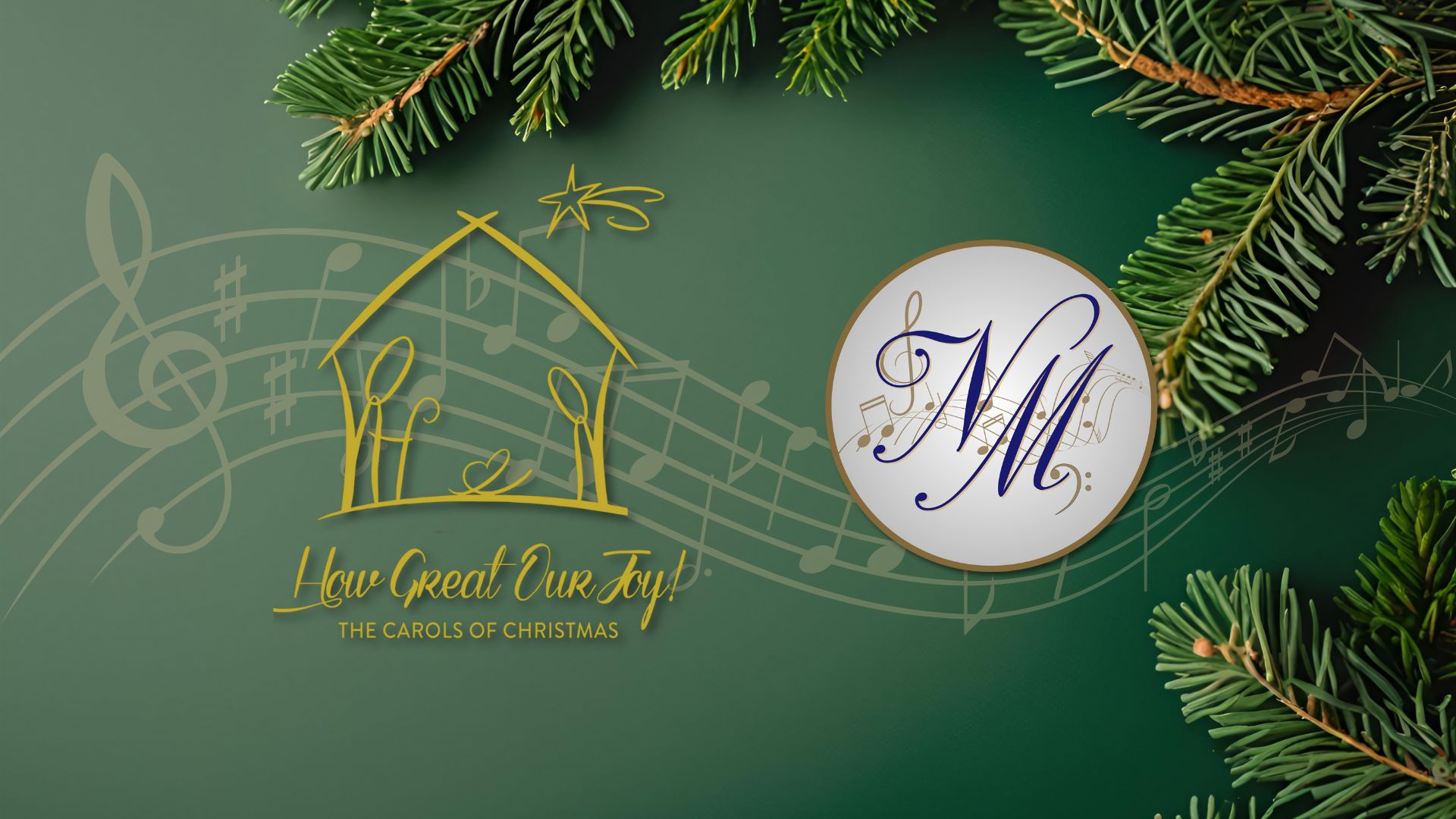 How Great Our Joy! Christmas Carol Sing-Along Concert
