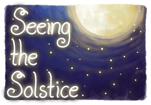 Seeing the Solstice
