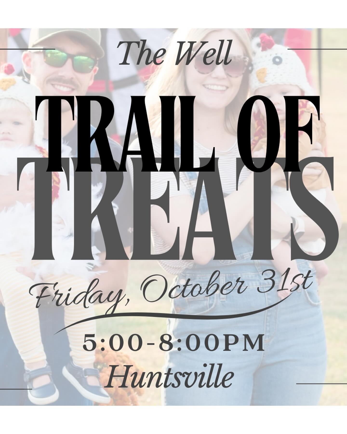 The Well Huntsville Trail of Treats