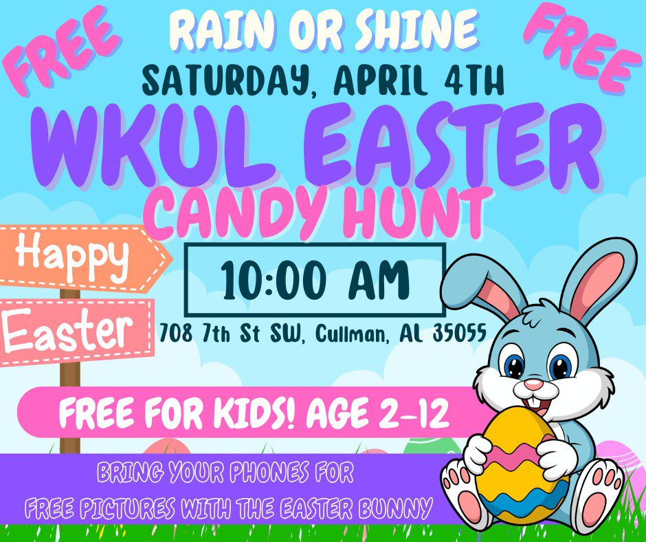 WKUL Easter Candy Hunt (Cullman)